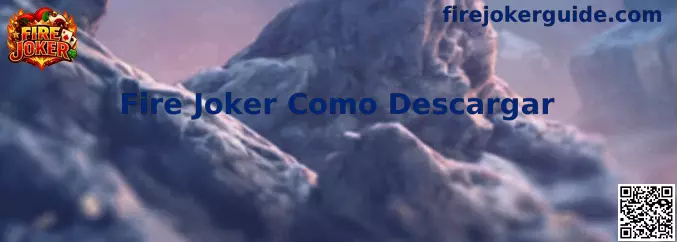 Guía de descarga Fire Joker