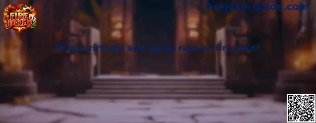 Fichas virtuales en Fire Joker