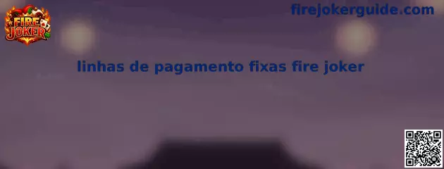 Linhas de pagamento fixas Fire Joker
