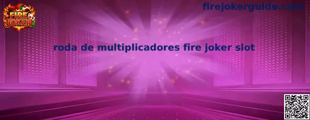 Roda de multiplicadores fire joker slot